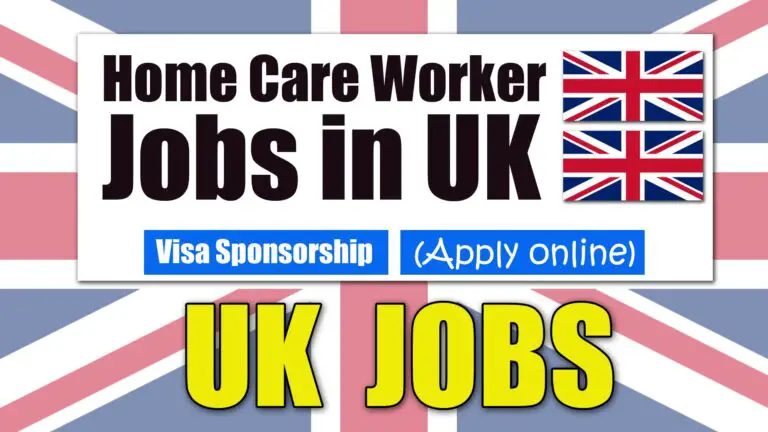 Home Care Worker Jobs In UK With Visa Sponsorship 2024 Apply Online