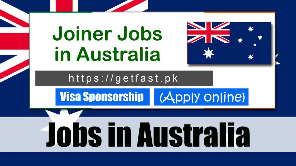 Joiner Jobs in Australia with Visa Sponsorship