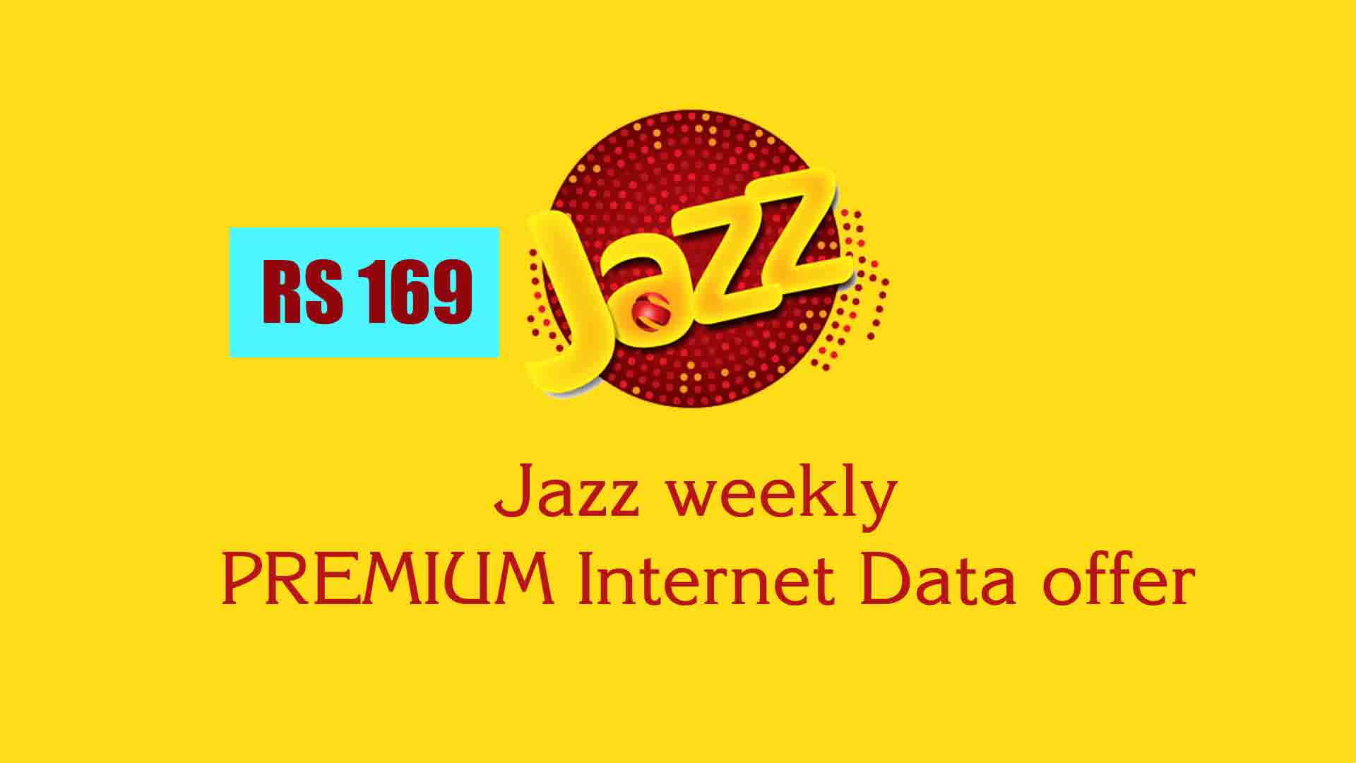 Jazz weekly PREMIUM Internet Data offer