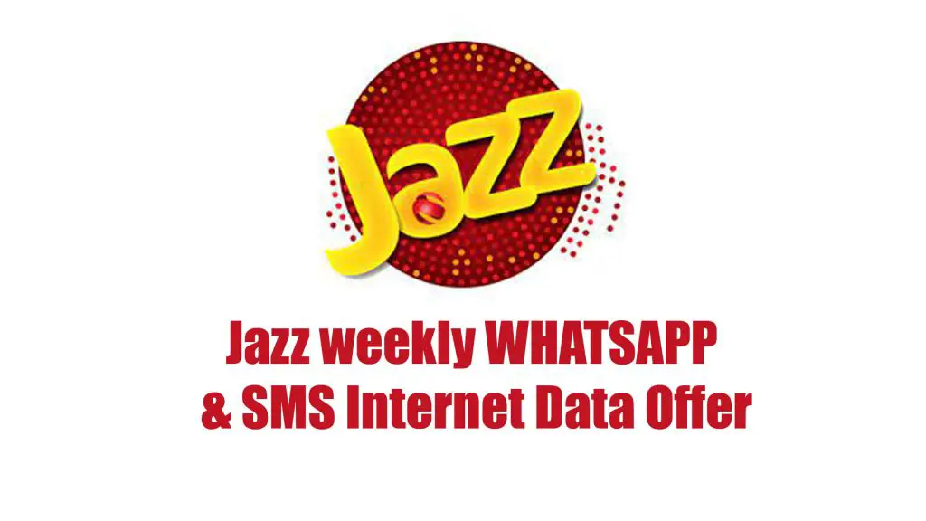Jazz weekly WHATSAPP & SMS Internet Data Offer