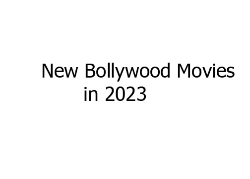 Upcoming Movies in 2023