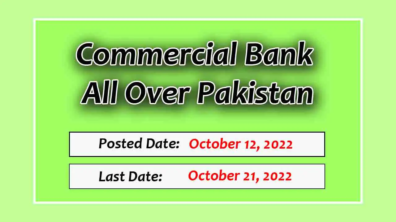 Commercial Bank All Over Pakistan 2022 Jobs