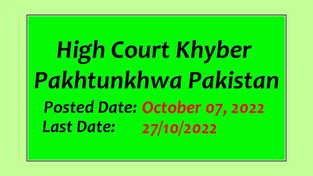 High Court Khyber Pakhtunkhwa Pakistan Latest Jobs Today Jobs 2022
