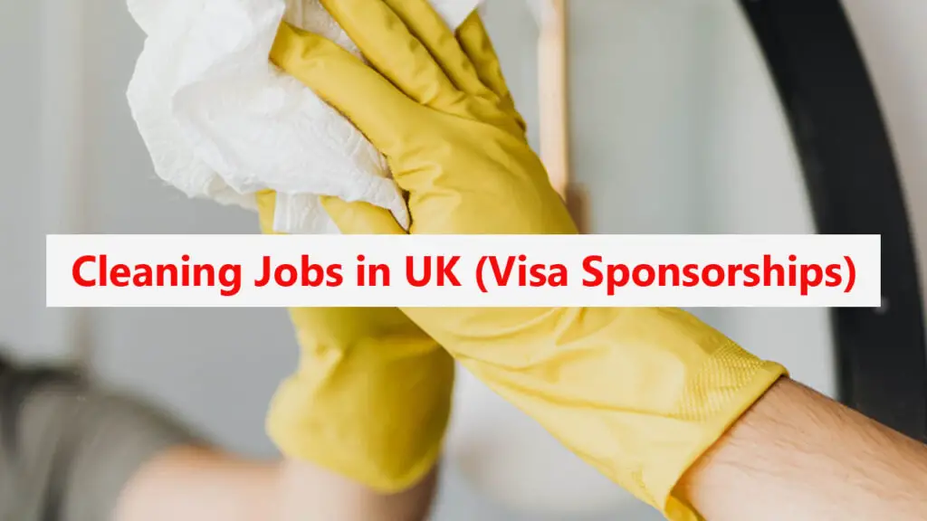 Cleaning Jobs in UK with visa Sponsorships