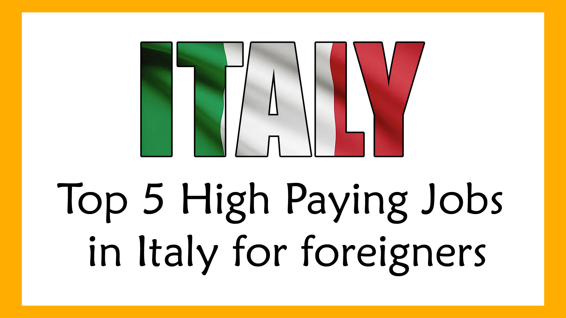 Top 5 High Paying Jobs in Italy for foreigners
