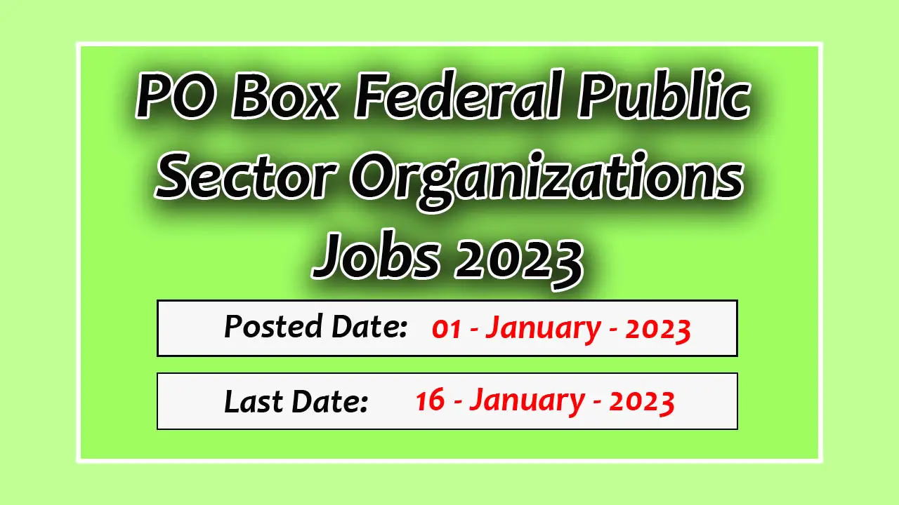 PO Box Federal Public Sector Organizations Jobs 2023