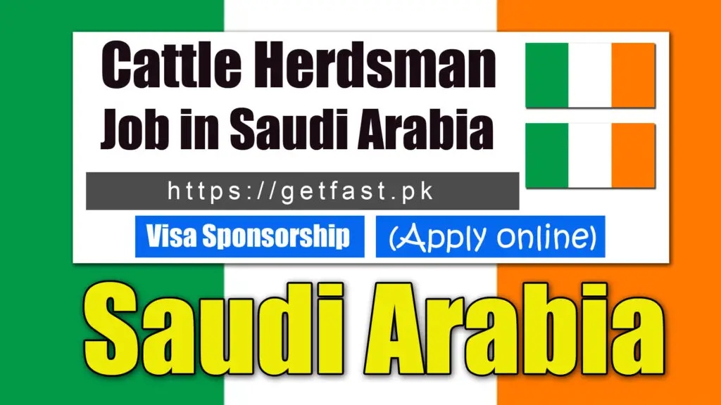 Cattle Herdsman Job in Saudi Arabia 2023 (Apply Online)