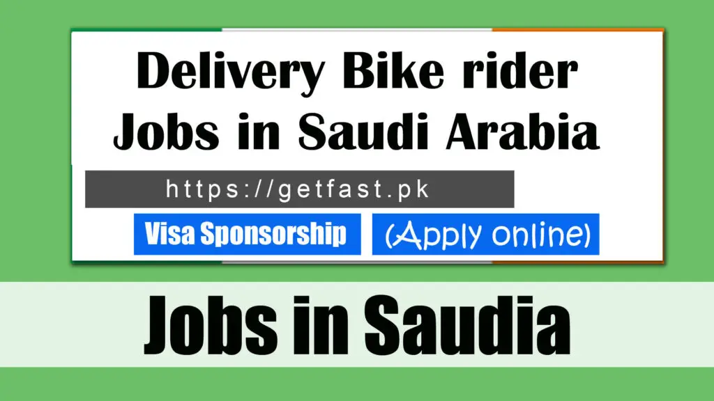 Delivery Bike rider jobs in Saudi Arabia 2023 (Apply Online)