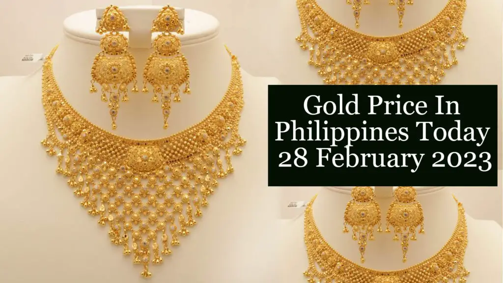 Gold Price In Philippines Today 28 February 2023