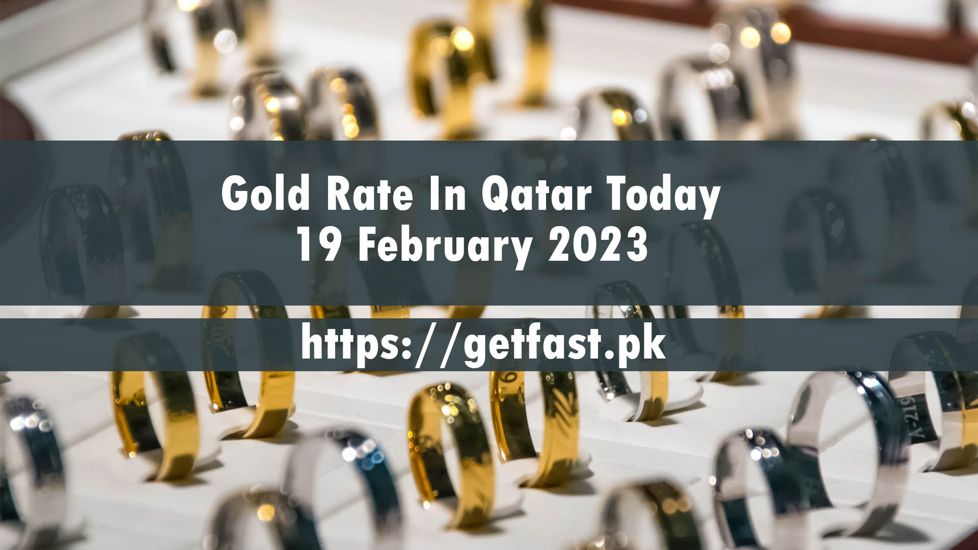 Gold Rate In Qatar Today 19 February 2023