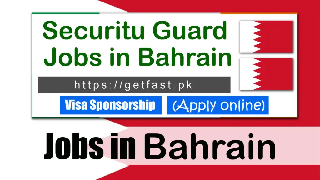 Security Guard Jobs in Bahrain with visa Sponsorship 2023 (Apply Online)