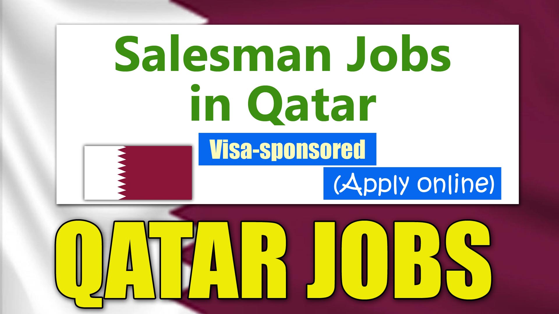 Visa sponsored Salesman Jobs in Qatar 2023 Apply Online