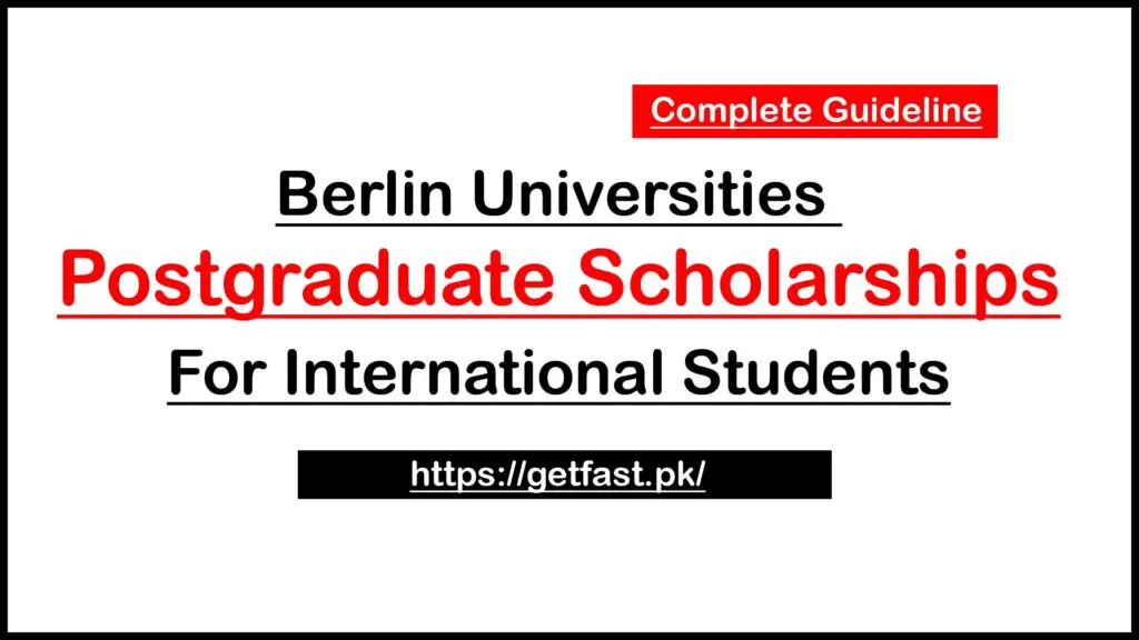 Berlin Universities Postgraduate Scholarships For International Students