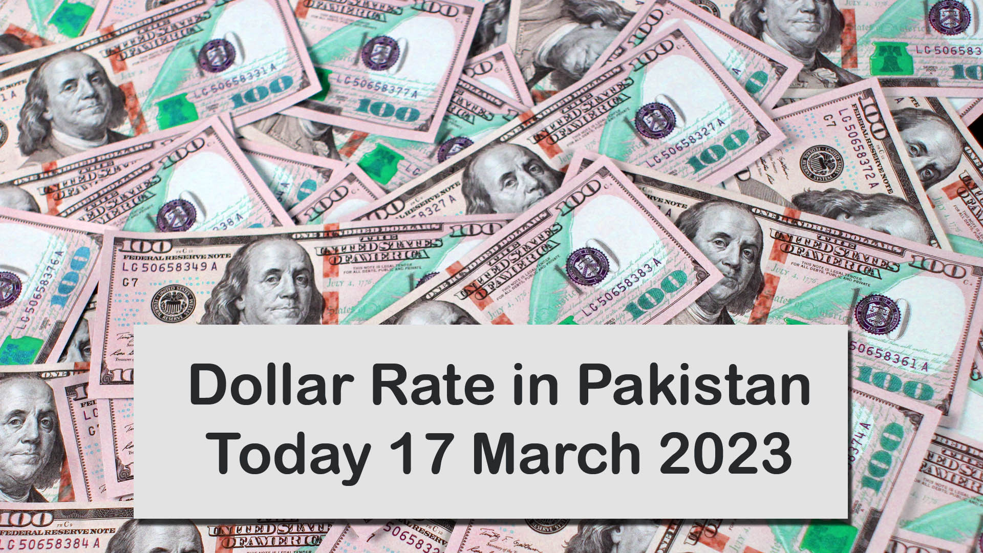 Dollar Rate In Pakistan Today – 17 March 2023