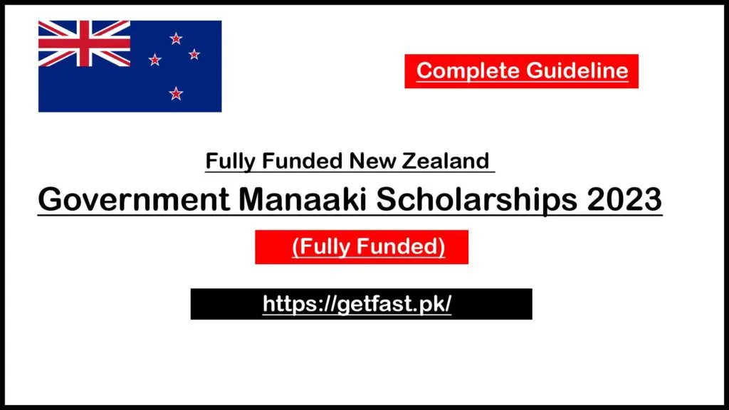 Fully Funded New Zealand Government Manaaki Scholarships 2023 - Apply Online