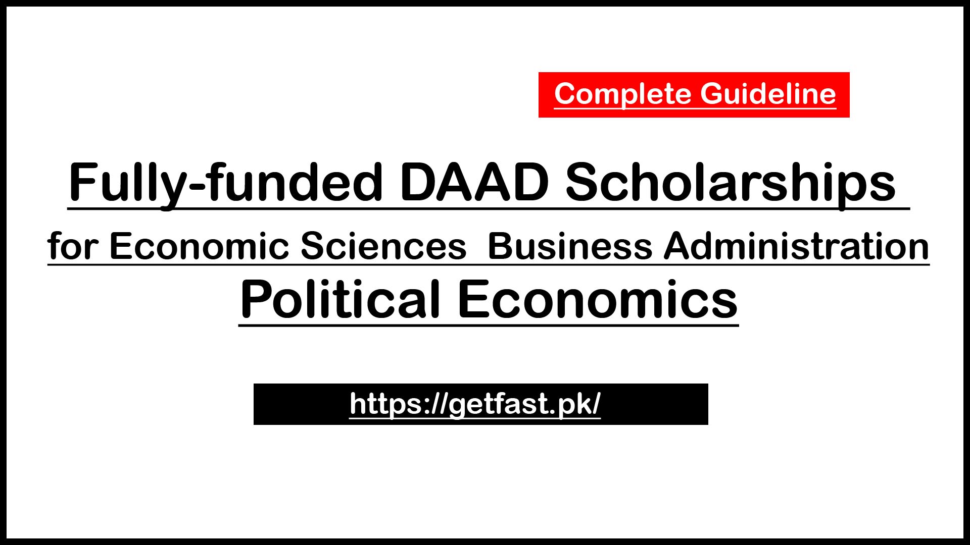 Fully-funded DAAD Scholarships for Economic Sciences - Business Administration - Political Economics