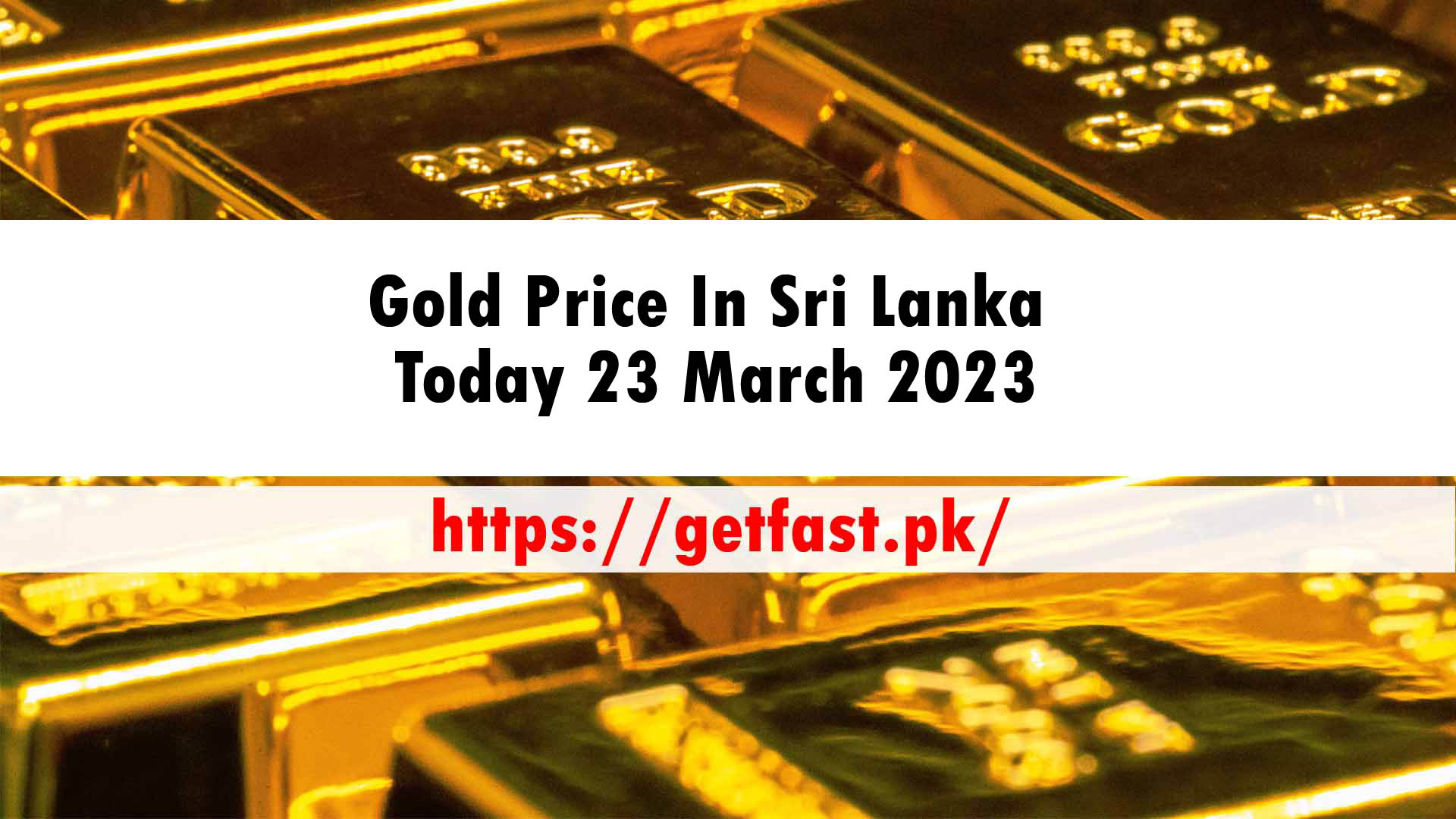 Gold Price In Sri Lanka Today 23 March 2023