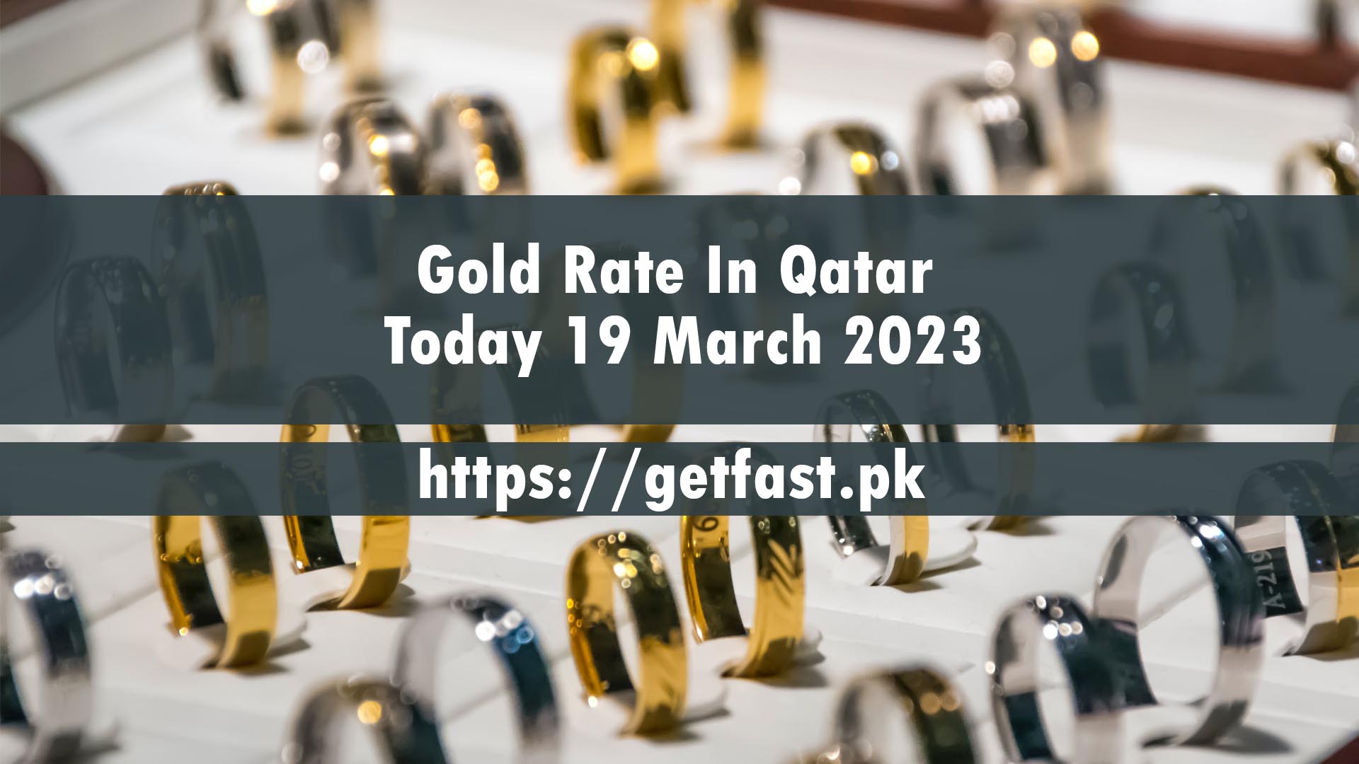 Gold Rate In Qatar Today 19 March 2023