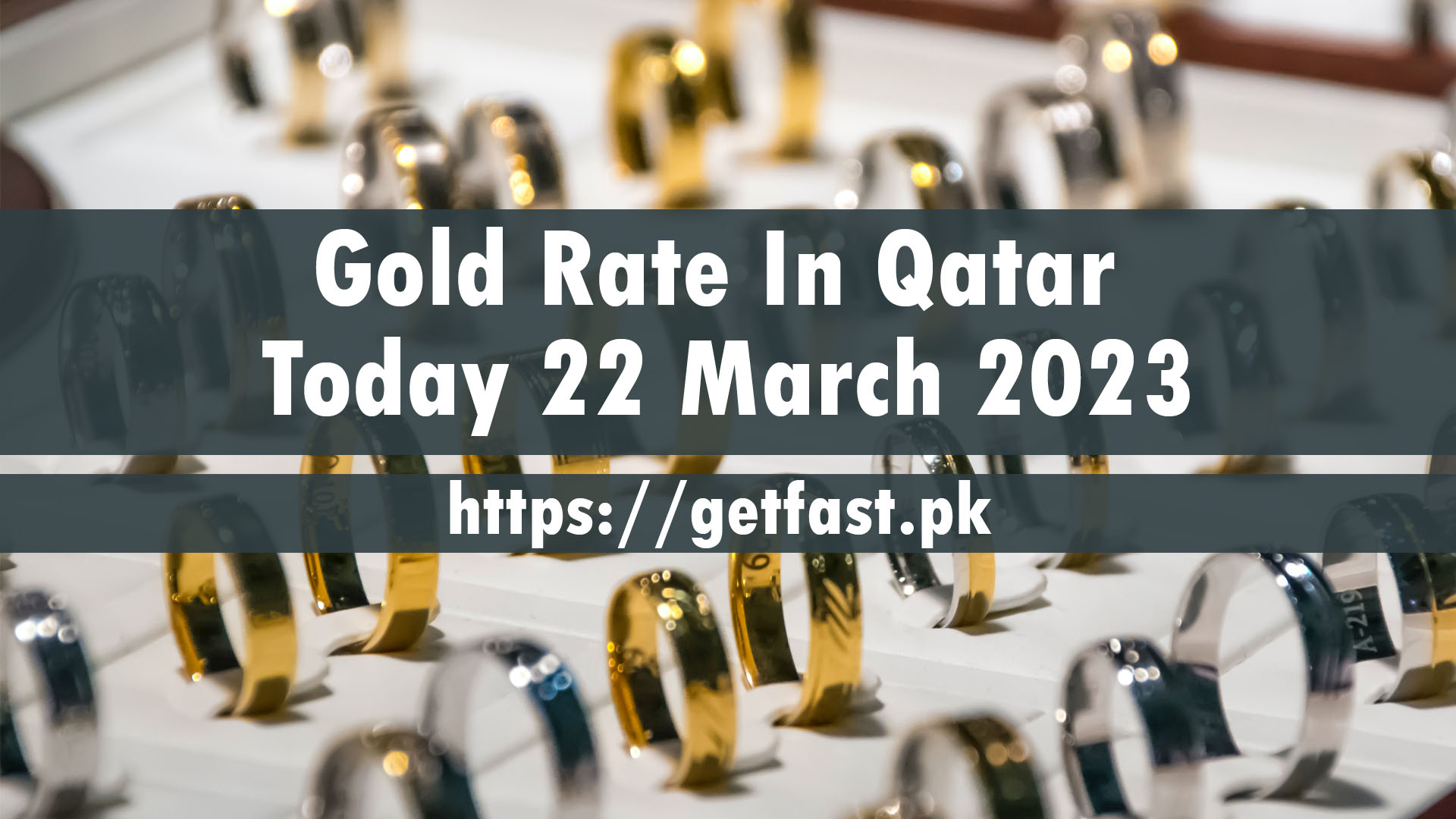 Gold Rate In Qatar Today 22 March 2023