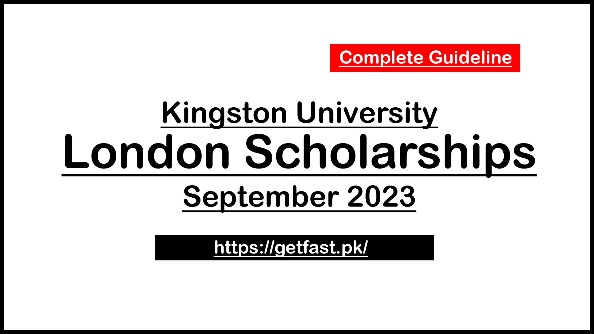 Kingston University London Scholarships September 2023 - Complete Guide