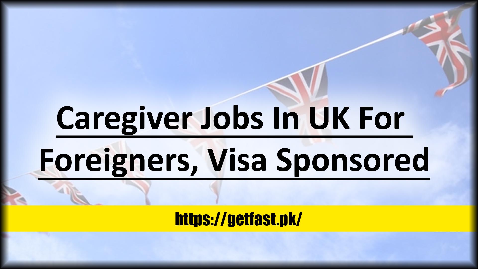 Caregiver Jobs In UK For Foreigners