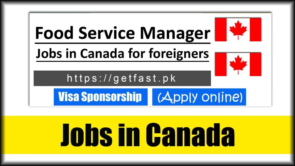 Food Service Manager Jobs in Canada for foreigners 2023 - Apply Online
