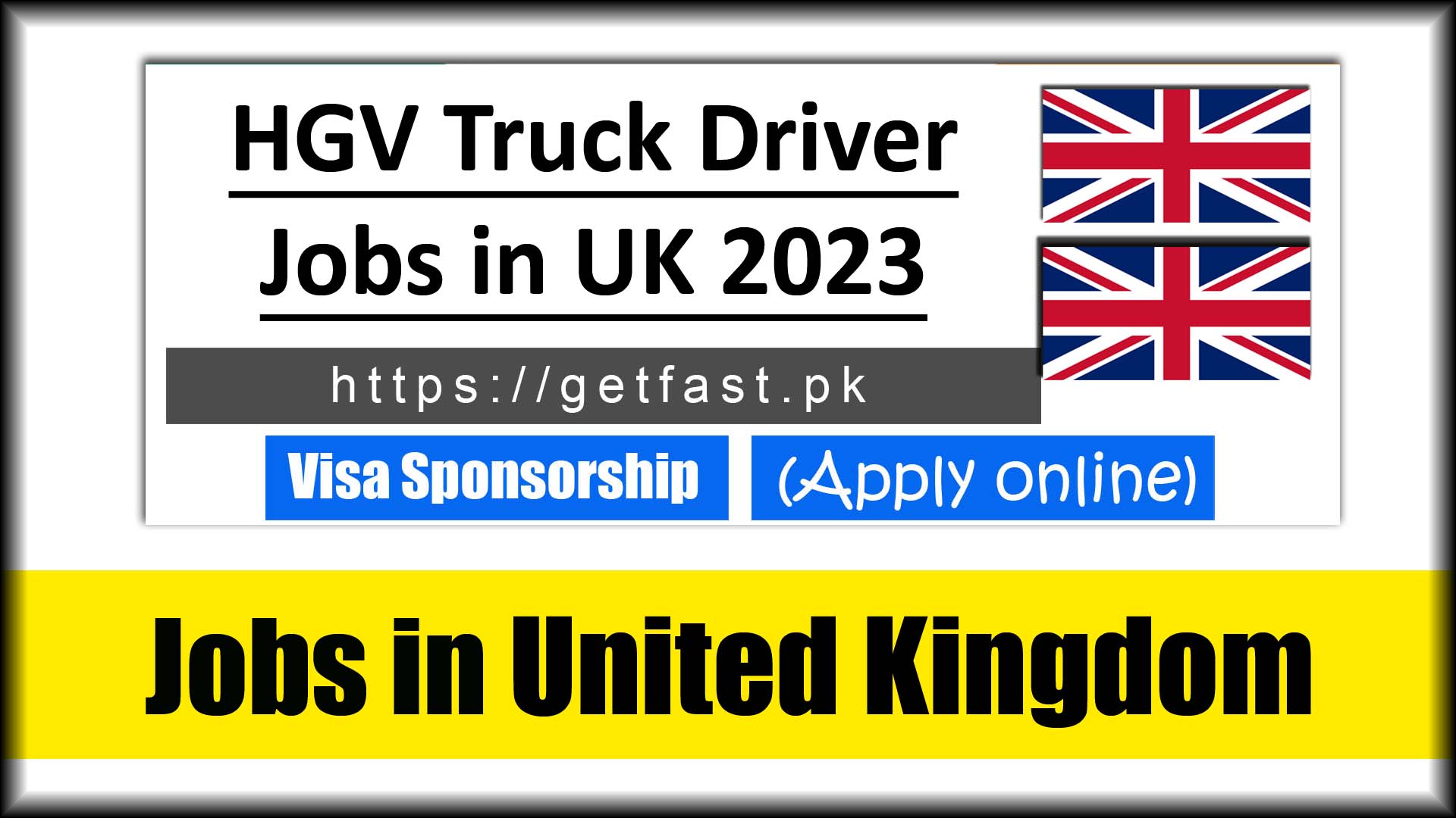 HGV Truck Driver Jobs in UK 2023 with Visa Sponsorship (Apply Online)