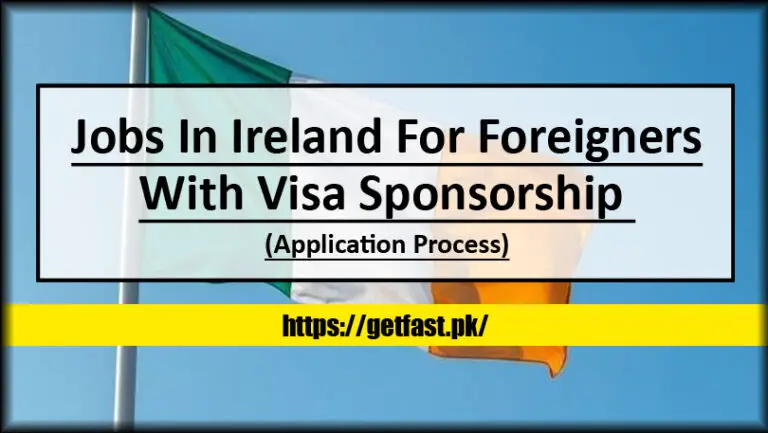 jobs-in-ireland-for-foreigners-with-visa-sponsorship-application