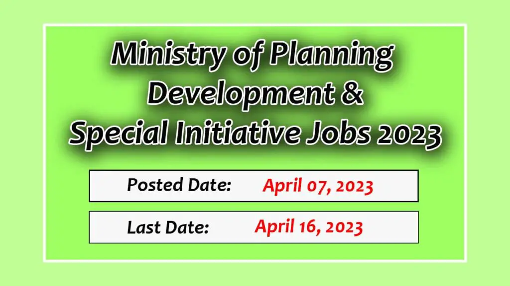 Ministry of Planning Development & Special Initiative Jobs 2023 - Today Pakistan Jobs