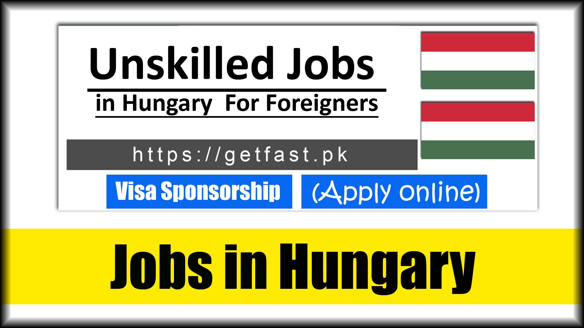 Unskilled Jobs in Hungary with Visa Sponsorship 2023 (Easy Apply)