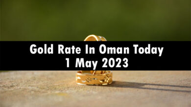 Gold Rate In Oman Today 1 May 2023