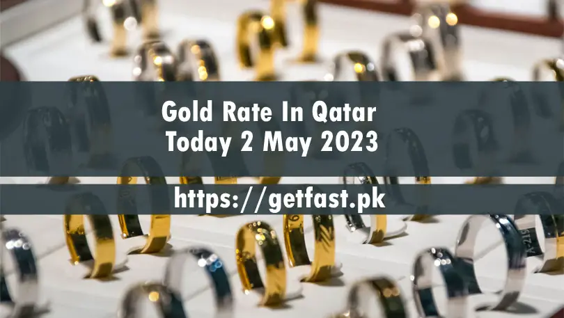 Gold Rate In Qatar Today 2 May 2023
