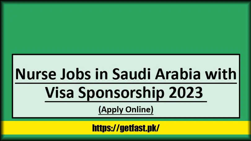 Nurse Jobs in Saudi Arabia with Visa Sponsorship 2023 (Apply Online)