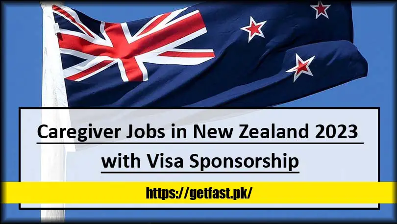 Caregiver Jobs in New Zealand 2023 with Visa Sponsorship