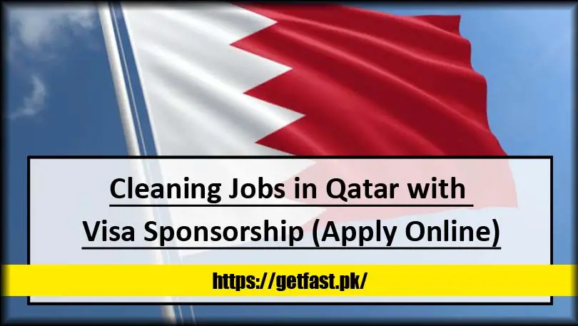 Cleaning Jobs in Qatar with Visa Sponsorship (Apply Online)