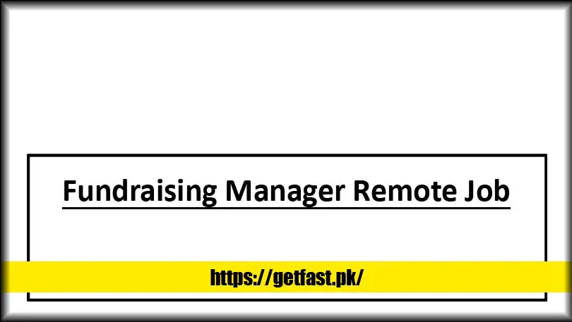 Fundraising Manager Remote Job