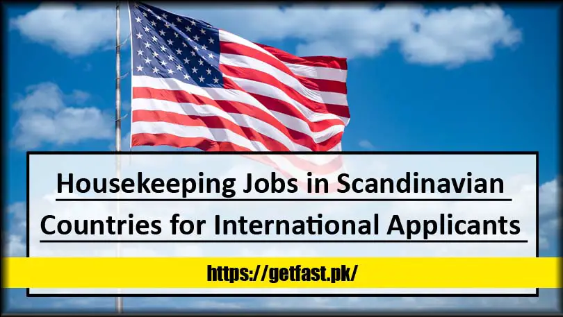 Housekeeping Jobs in Scandinavian Countries for International Applicants (2023)