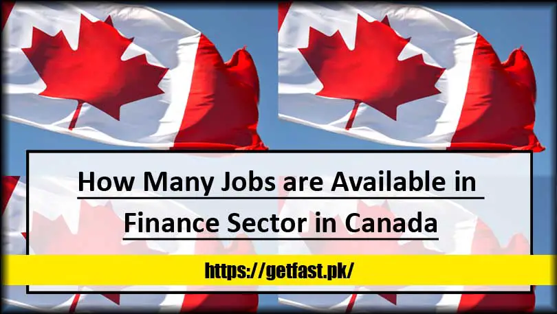 How Many Jobs are Available in Finance Sector in Canada (International Applicants)