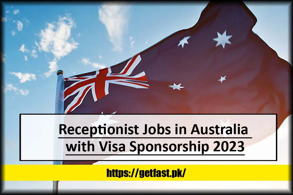 Receptionist Jobs in Australia with Visa Sponsorship 2023