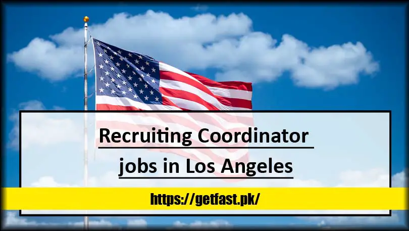 Recruiting Coordinator jobs in Los Angeles