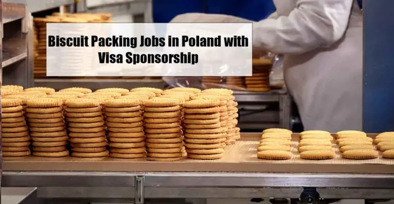 Biscuit Packing Jobs in Poland 2025 with Visa Sponsorship