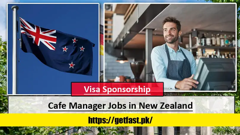 Cafe Manager Jobs in New Zealand for International Applicants