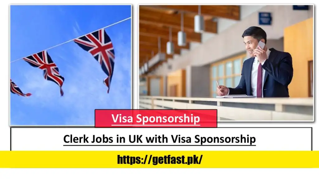 Clerk Jobs in UK with Visa Sponsorship