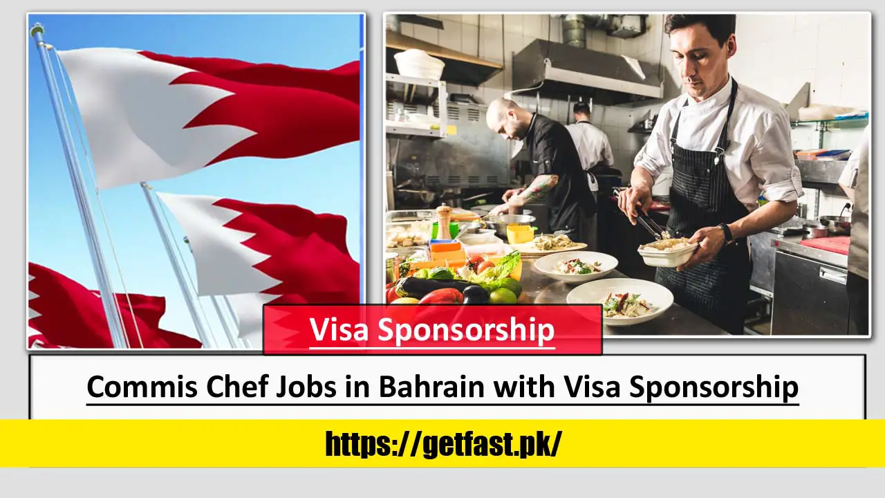 Commis Chef Jobs in Bahrain with Visa Sponsorship