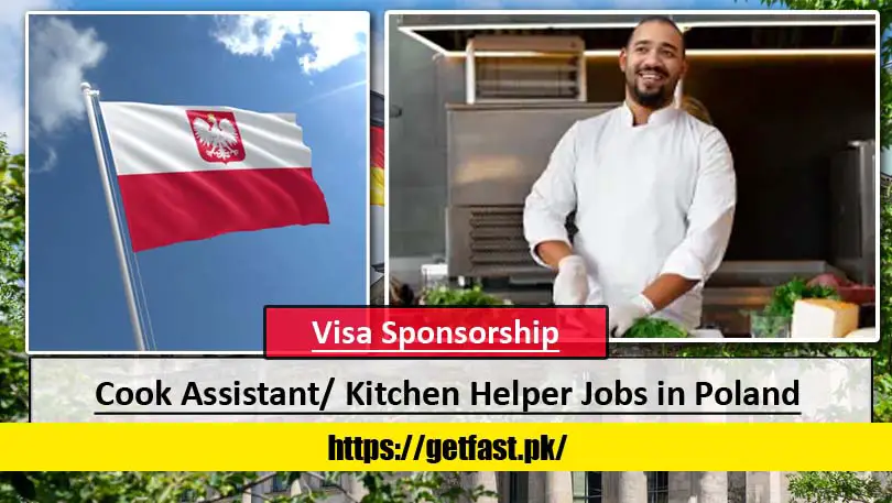 Cook Assistant/ Kitchen Helper Jobs in Poland with Visa Sponsorship