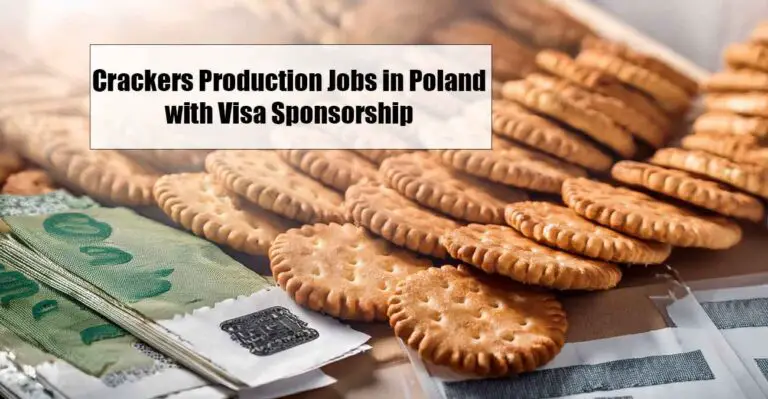 Crackers Production Jobs in Poland with Visa Sponsorship