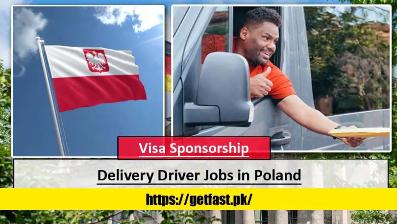 Delivery Driver Jobs in Poland with Visa Sponsorship