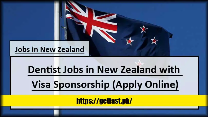 Dentist Jobs in New Zealand with Visa Sponsorship (Apply Online Now)