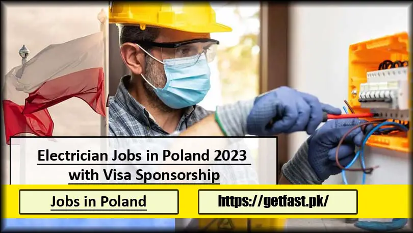 Electrician Jobs in Poland 2023 with Visa Sponsorship