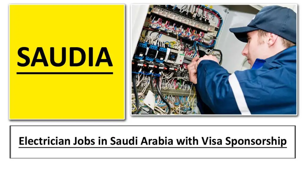 Electrician Jobs in Saudi Arabia with Visa Sponsorship